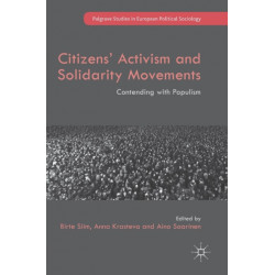 Citizens' Activism and Solidarity Movements: Contending with Populism