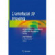 Craniofacial 3D Imaging: Current Concepts in Orthodontics and Oral and Maxillofacial Surgery