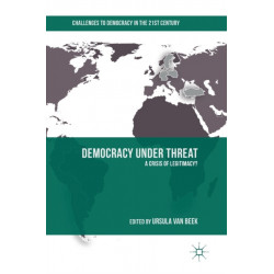 Democracy under Threat: A Crisis of Legitimacy?