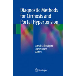 Diagnostic Methods for Cirrhosis and Portal Hypertension