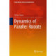 Dynamics of Parallel Robots