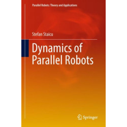 Dynamics of Parallel Robots