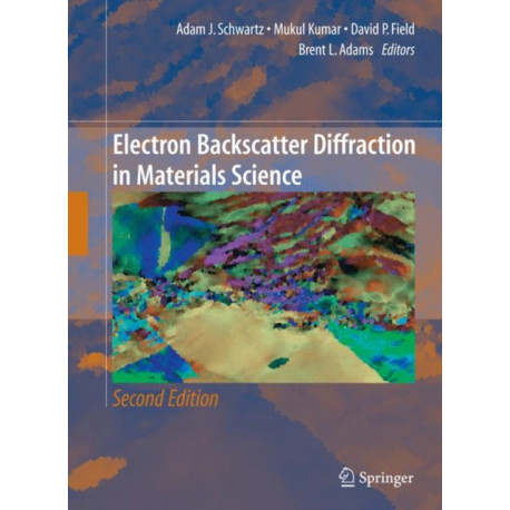 Electron Backscatter Diffraction in Materials Science