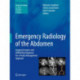 Emergency Radiology of the Abdomen: Imaging Features and Differential Diagnosis for a Timely Management Approach