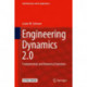 Engineering Dynamics 2.0: Fundamentals and Numerical Solutions