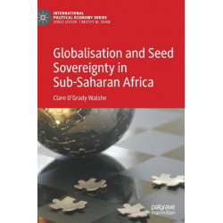Globalisation and Seed Sovereignty in Sub-Saharan Africa