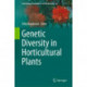 Genetic Diversity in Horticultural Plants