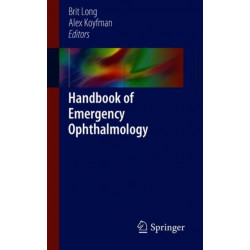 Handbook of Emergency Ophthalmology