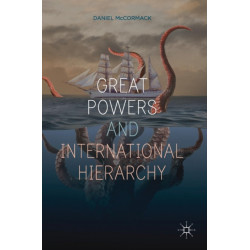 Great Powers and International Hierarchy