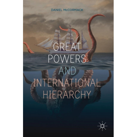 Great Powers and International Hierarchy
