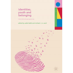 Identities, Youth and Belonging: International Perspectives