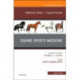 Equine Sports Medicine, An Issue of Veterinary Clinics of North America: Equine Practice