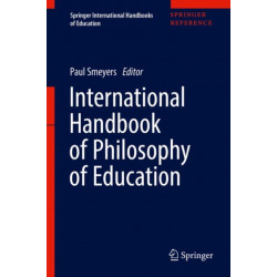 International Handbook of Philosophy of Education