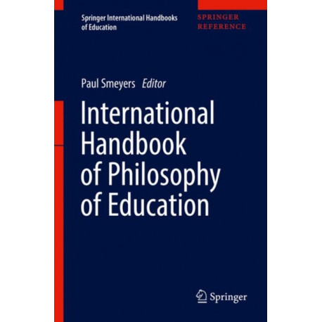 International Handbook of Philosophy of Education