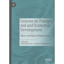Lessons on Foreign Aid and Economic Development: Micro and Macro Perspectives