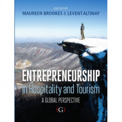 Entrepreneurship in Hospitality and Tourism: a global perspective