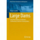 Large Dams: Long Term Impacts on Riverine Communities and Free Flowing Rivers