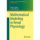 Mathematical Modeling in Renal Physiology