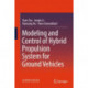 Modeling and Control of Hybrid Propulsion System for Ground Vehicles