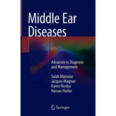 Middle Ear Diseases: Advances in Diagnosis and Management