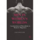 Men in Women's Worlds: Constructions of Masculinity in Women's Magazines