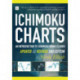 Ichimoku Charts (Second Edition): An Introduction to Ichimoku Kinko Clouds