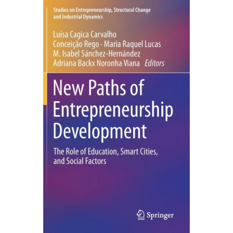 New Paths of Entrepreneurship Development: The Role of Education, Smart Cities, and Social Factors