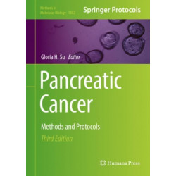 Pancreatic Cancer: Methods and Protocols