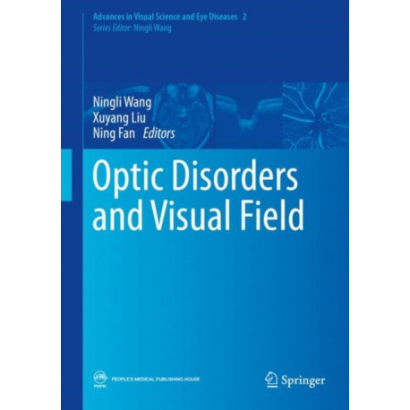 Optic Disorders and Visual Field