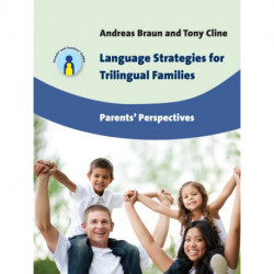 Language Strategies for Trilingual Families: Parents' Perspectives