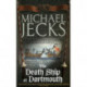 The Death Ship of Dartmouth (Last Templar Mysteries 21): A fascinating murder mystery from 14th-century Devon