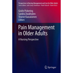 Pain Management in Older Adults: A Nursing Perspective