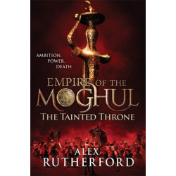 Empire of the Moghul: The Tainted Throne
