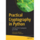 Practical Cryptography in Python: Learning Correct Cryptography by Example
