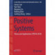 Positive Systems: Theory and Applications (POSTA 2018)