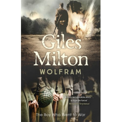Wolfram: The Boy Who Went to War