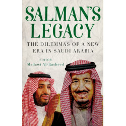 Salman's Legacy: The Dilemmas of a New Era in Saudi Arabia