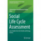 Social Life Cycle Assessment: Case Studies from the Textile and Energy Sectors