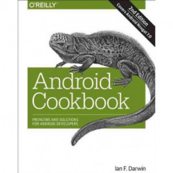 Android Cookbook, 2e: Problems and Solutions for Android Developers