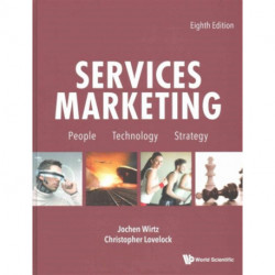 Services Marketing: People, Technology, Strategy (Eighth Edition)