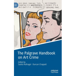 The Palgrave Handbook on Art Crime