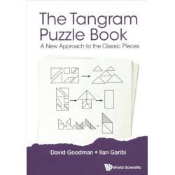 Tangram Puzzle Book, The: A New Approach To The Classic Pieces