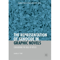 The Representation of Genocide in Graphic Novels: Considering the Role of Kitsch