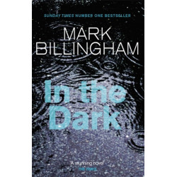 In The Dark: The most gripping thriller you'll read this year