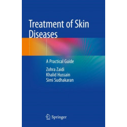Treatment of Skin Diseases: A Practical Guide