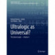 Ultralogic as Universal?: The Sylvan Jungle  - Volume 4