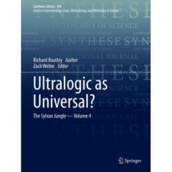 Ultralogic as Universal?: The Sylvan Jungle  - Volume 4