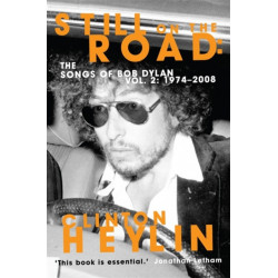 Still on the Road: The Songs of Bob Dylan Vol. 2 1974-2008