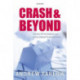 Crash and Beyond: Causes and Consequences of the Global Financial Crisis
