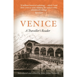 Venice, A Travellers Companion: A Traveller's Reader